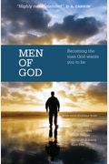 Men Of God: Becoming The Man God Wants You To Be