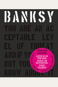 Banksy You Are An Acceptable Level Of Threat And If You Were Not You Would Know About It