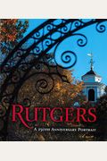 Rutgers: A 250th Anniversary Portrait