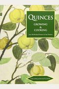 Quinces: Growing & Cooking
