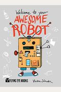 Welcome To Your Awesome Robot
