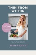 Thin From Within: The Go With Your Gut Way To Lose Weight