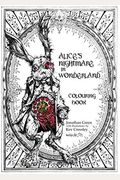 Alice's Nightmare in Wonderland Colouring Book