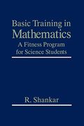 Basic Training In Mathematics: A Fitness Program For Science Students