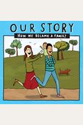 Our Story - How We Became a Family (9): Mum & dad families who used sperm donation - single baby