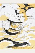A City Inside: Hardcover Edition