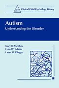 Autism: Understanding The Disorder