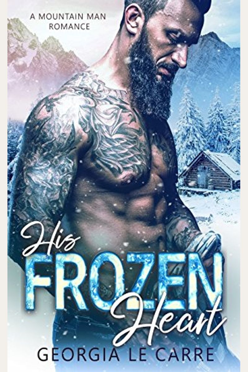 Buy His Frozen Heart Book By Caryl Milton