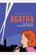 Agatha: The Real Life Of Agatha Christie