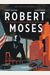 Robert Moses: The Master Builder Of New York City