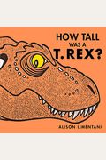 How Tall Was A T. Rex?
