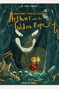 Arthur And The Golden Rope: Brownstone's Mythical Collection