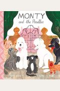 Monty And The Poodles