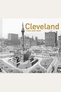 Cleveland Then And Now(R)