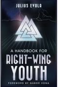 A Handbook For Right-Wing Youth