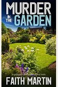 Murder In The Garden A Gripping Crime Mystery Full Of Twists
