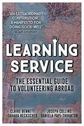 Learning Service: The Essential Guide To Volunteering Abroad
