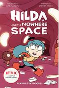 Hilda And The Nowhere Space: Hilda Netflix Tie-In 3