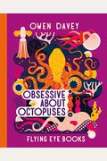 Obsessive about Octopuses