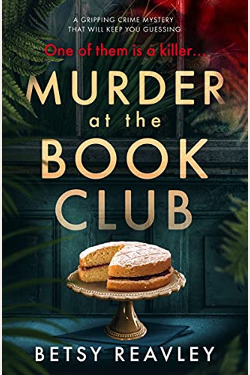Murder at the Book Club: A Gripping Crime Mystery That Will Keep You Guessing