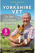 The Yorkshire Vet: In The Footsteps Of Herriot