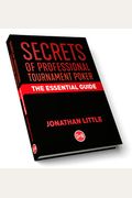 Secrets Of Professional Tournament Poker: The Essential Guide