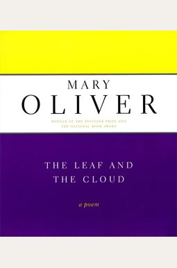 The Leaf And The Cloud: A Poem The Leaf And The Cloud: A Poem