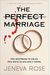 The Perfect Marriage: A Completely Gripping Psychological Suspense
