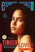 The Turkish Lover: A Memoir