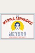 The Abramovic Method: Instruction Cards to Reboot Your Life