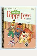 Puppy Love: Featuring Jim Henson's Sesame Street Muppets