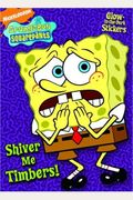Shiver Me Timbers (Spongebob Squarepants)