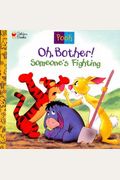 Oh, Bother! Someone's Fighting!