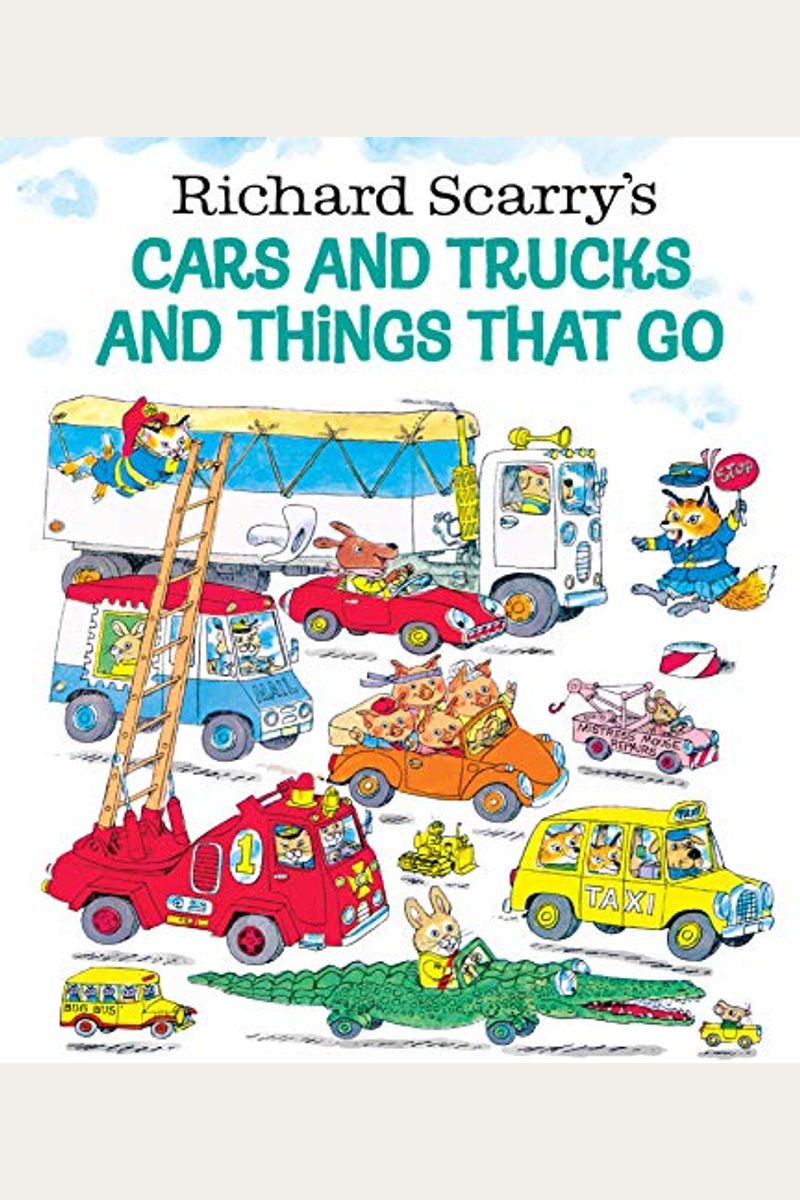 Richard Scarry's Cars And Trucks And Things That Go (Birthday Edition)