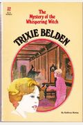 Trixie Belden and the Mystery of the Whispering Witch