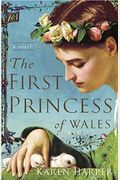 The First Princess Of Wales