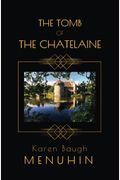 The Tomb Of The Chatelaine