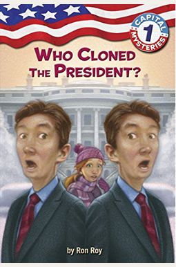 Who Cloned The President? Who Cloned The President?