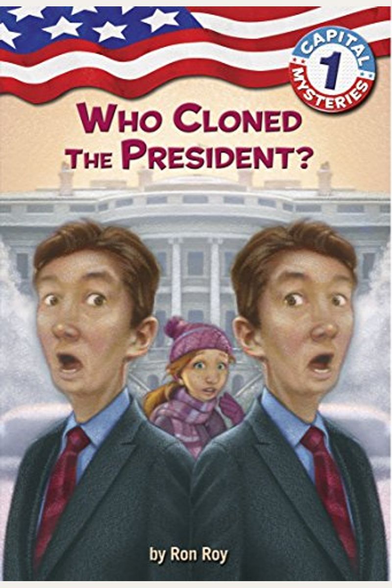 Who Cloned The President?