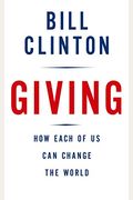 Giving: How Each Of Us Can Change The World