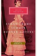 Ethan Frome, Summer, Bunner Sisters: Introduction By Hermione Lee
