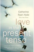 Love In The Present Tense