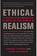 Ethical Realism: A Vision For America's Role In The New World