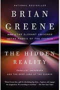 The Hidden Reality: Parallel Universes And The Deep Laws Of The Cosmos