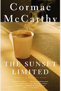 The Sunset Limited: A Novel In Dramatic Form