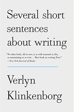 Several Short Sentences About Writing Several Short Sentences About Writing