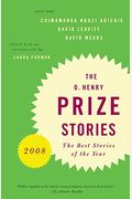 O. Henry Prize Stories 2008