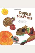 Fossils Tell Stories (Science Storybooks)