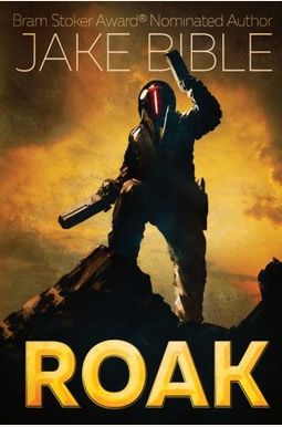 Roak: Galactic Bounty Hunter Roak: Galactic Bounty Hunter