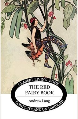 The Red Fairy Book The Red Fairy Book